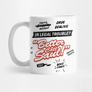 Legal trouble better call series Mug